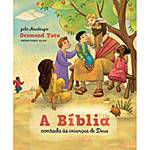 Tudo sobre 'Livro - a Bíblia Contada às Crianças de Deus'
