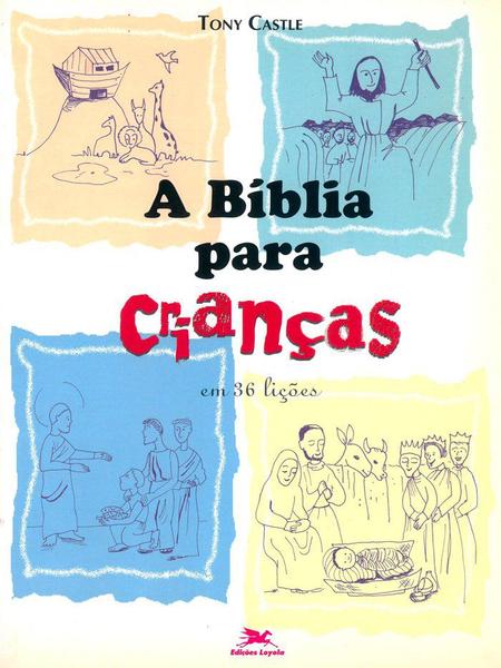 Livro - a Bíblia para Crianças