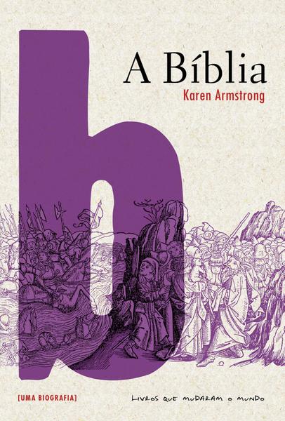 Bíblia, a - uma Biografia - Jorge Zahar
