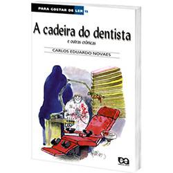 Tudo sobre 'Livro - a Cadeira do Dentista e Outras Crônicas - para Gostar de Ler - Vol. 15'