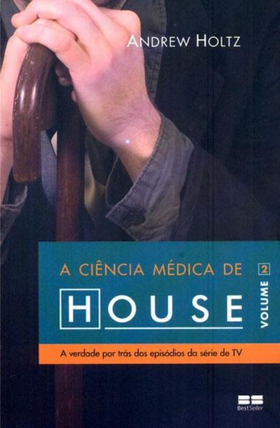 Livro - a Ciência Médica de House (Vol. 2)
