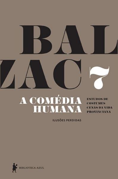 A Comédia Humana - Volume 7 - Biblioteca Azul