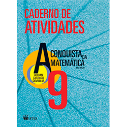 Livro - a Conquista da Matemática: Caderno de Atividades - 9º Ano