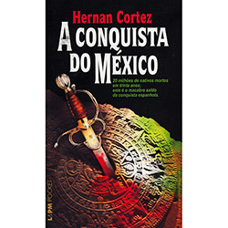 Livro - a Conquista do México