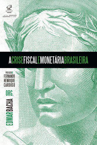 Livro - a Crise Fiscal e Monetária Brasileira