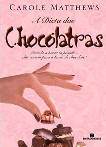 Livro - a Dieta das Chocólatras