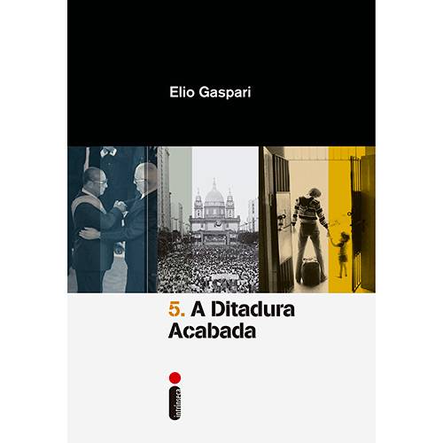 Livro - a Ditadura Acabada - Vol. 5