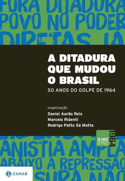Livro - a Ditadura que Mudou o Brasil