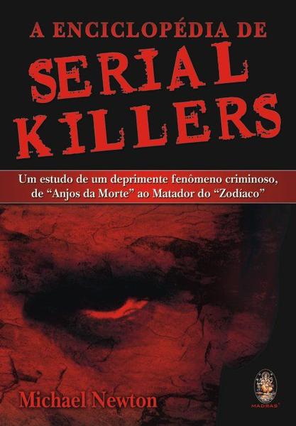Livro - a Enciclopédia de Serial Killers