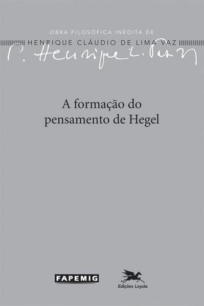Livro - a Formação do Pensamento de Hegel