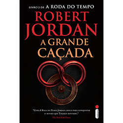 Livro - a Grande Caçada - a Roda do Tempo - Vol. 2