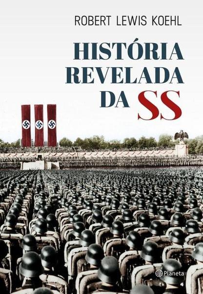Livro - a História Revelada da SS