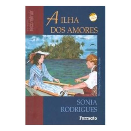 Livro a Ilha dos Amores + Eros e Psiquê - Coleção Reconstruir