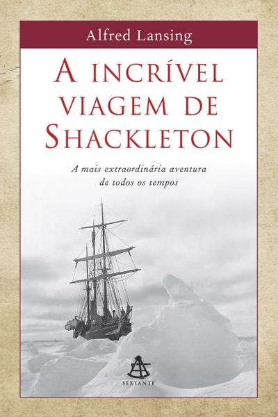 Livro - a Incrível Viagem de Shackleton