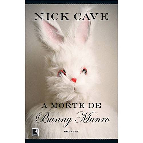 Tudo sobre 'Livro - a Morte de Bunny Munro'