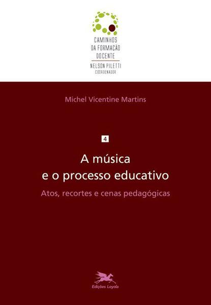 Livro - a Música e o Processo Educativo