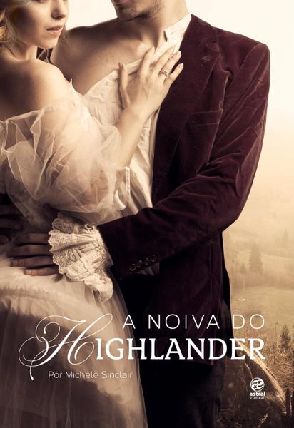 Livro - a Noiva do Highlander