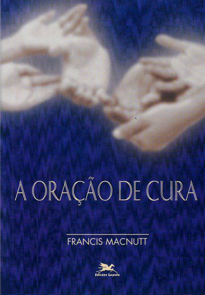 Livro - a Oração de Cura