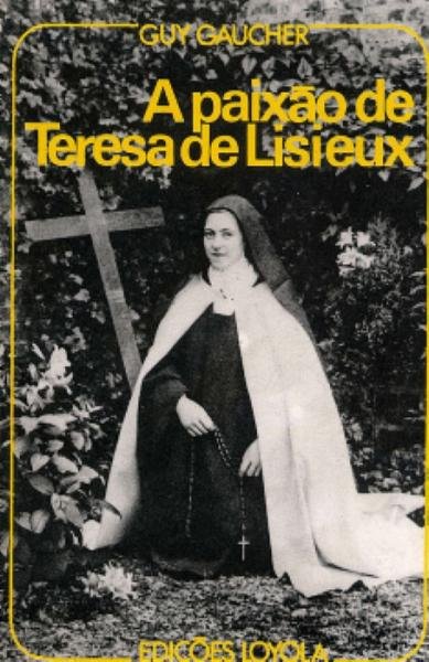 Livro - a Paixão de Teresa de Lisieux