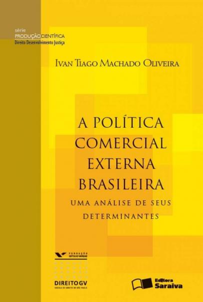 Livro - a Política Comercial Externa Brasileira