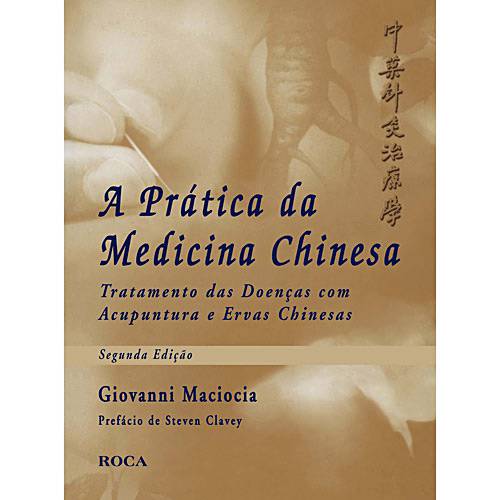 Livro: a Prática da Medicina Chinesa