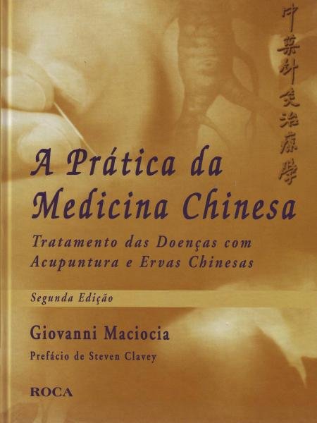 Livro - a Prática da Medicina Chinesa