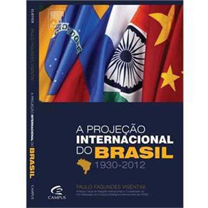 Livro - a Projeção Internacional do Brasil 1930-2012