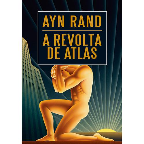Tudo sobre 'Livro - a Revolta de Atlas'