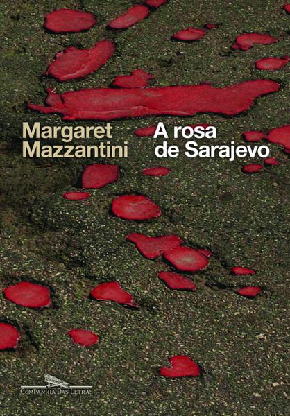 Livro - a Rosa de Sarajevo