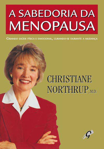 Livro - a Sabedoria da Menopausa