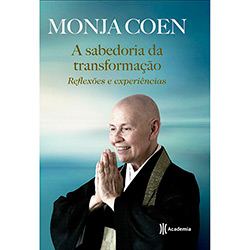 Livro - a Sabedoria da Transformação: Reflexões e Experiências