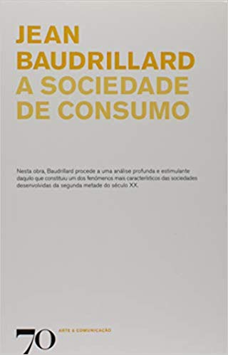 Livro - a Sociedade de Consumo - Edições 70