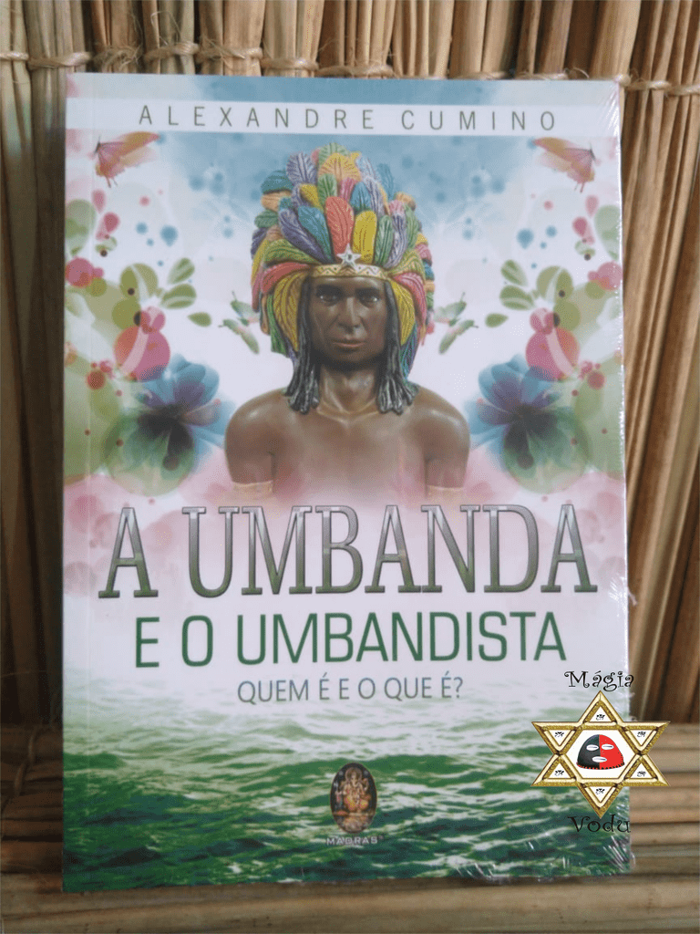 Livro - a Umbanda e o Umbandista