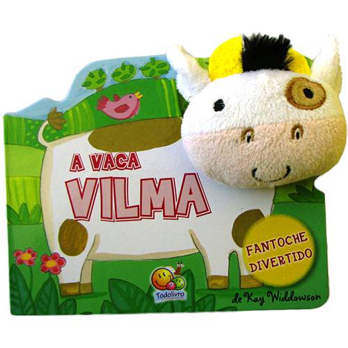 Livro - a Vaca Vilma - Fantoche Divertido - Todolivro - Le Brinque