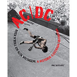 Tudo sobre 'Livro - AC/DC: Rock´N´Roll em Alta Voltagem'