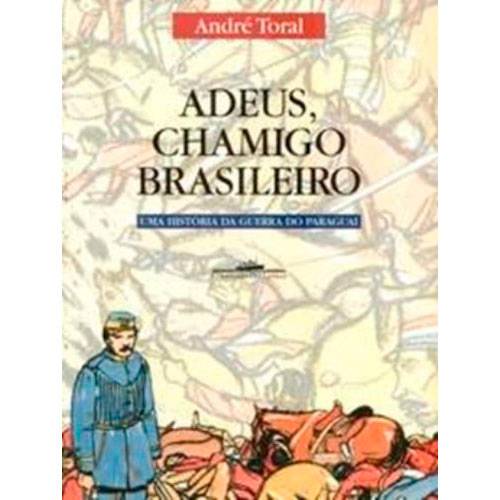 Tudo sobre 'Livro - Adeus, Chamigo Brasileiro'