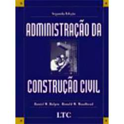 Tudo sobre 'Livro - Administração da Construção Civil'