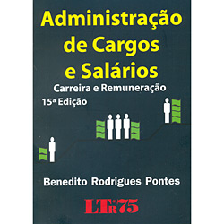 Tudo sobre 'Livro - Administração de Cargos e Salários: Carreira e Remuneração'