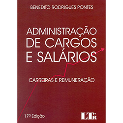 Livro - Administração de Cargos e Salários: Carreiras e Remuneração