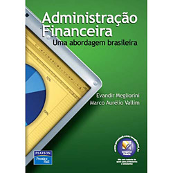 Tudo sobre 'Livro - Administração Financeira: uma Abordagem Brasileira'