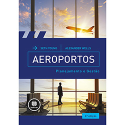 Livro - Aeroportos: Planejamento e Gestão