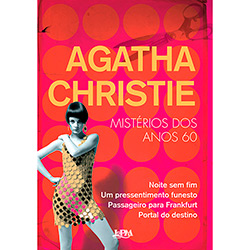 Livro - Agatha Christie: Mistérios dos Anos 60
