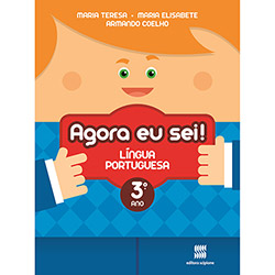 Livro - Agora eu Sei! Língua Portuguesa: Didáticos Ensino Fundamental I - 3º Ano
