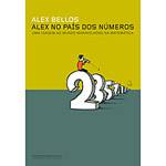 Livro - Alex no País dos Números - uma Viagem ao Mundo Maravilhoso da Matemática