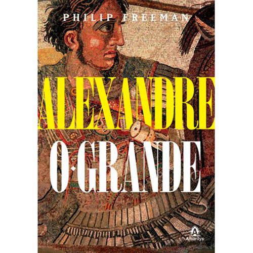 Livro - Alexandre: o Grande