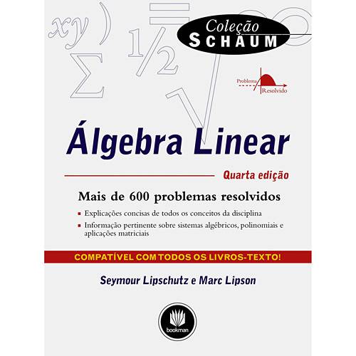Tudo sobre 'Livro - Álgebra Linear - Coleção Schaum'