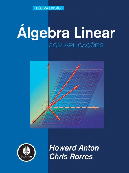 Álgebra Linear com Aplicações - Grupoa