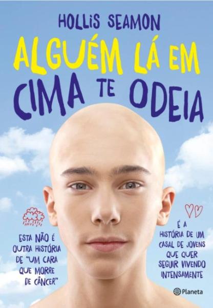 Livro - Alguém Lá em Cima te Odeia