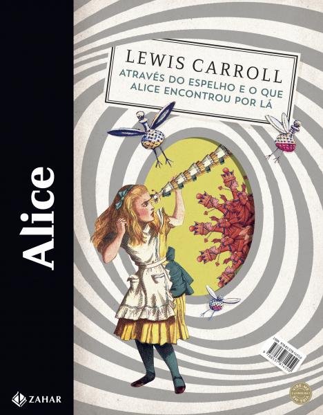 Livro - Alice - Aventuras de Alice no País das Maravilhas & Através do Espelho e o que Alice Encontrou por Lá