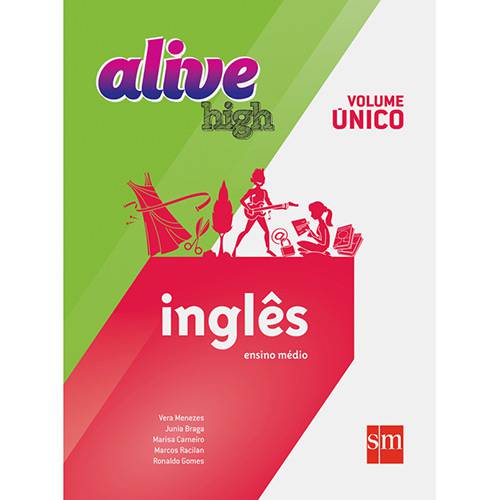 Livro - Alive High: Inglês Ensino Médio - Volume Único